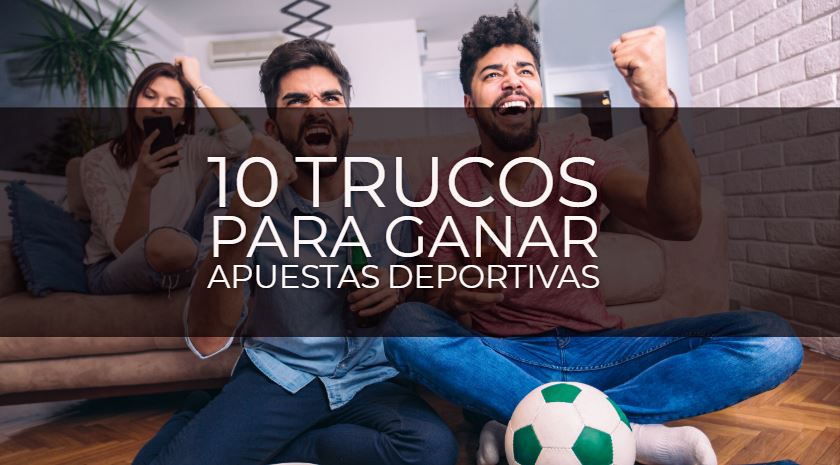 Cómo ganar apuestas deportivas