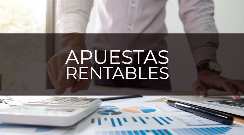 Apuestas Rentables y Divertidas