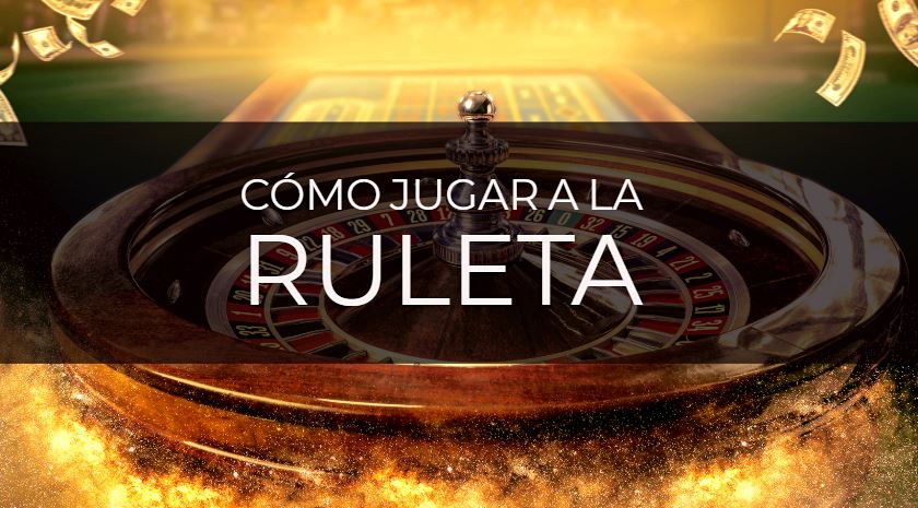 cómo jugar a la ruleta