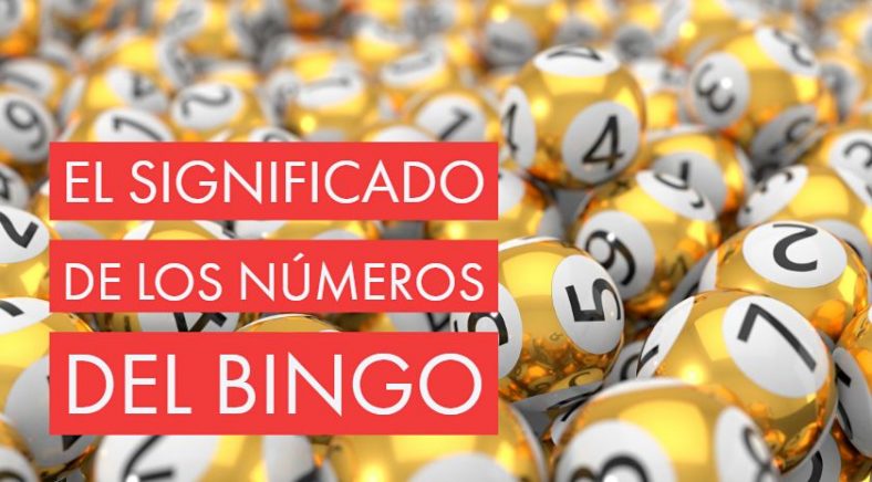 El significado de los 90 números del bingo