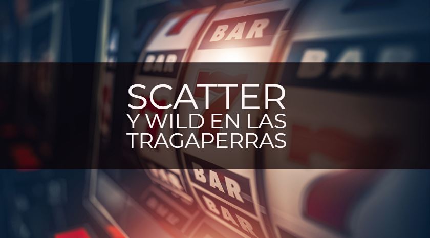 diferencia entre scatter y wild tragaperras