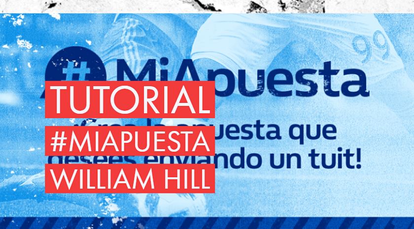 Qué es #MiApuesta de William Hill