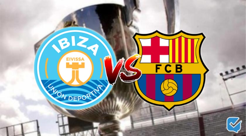 pronóstico Ibiza-Barcelona de Copa del Rey