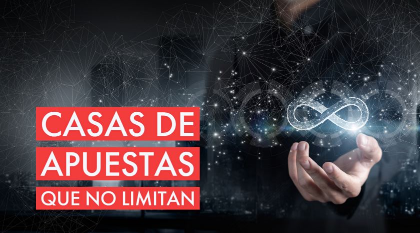 casas de apuestas que no limitan