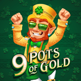 9 Pots of Gold