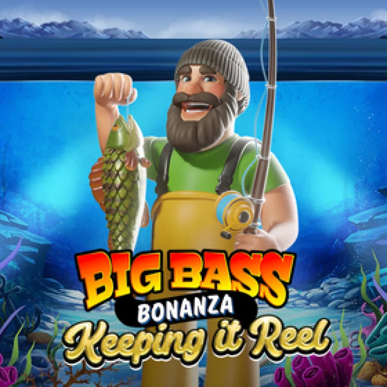 Big Bass Bonanza Keeping it Reel