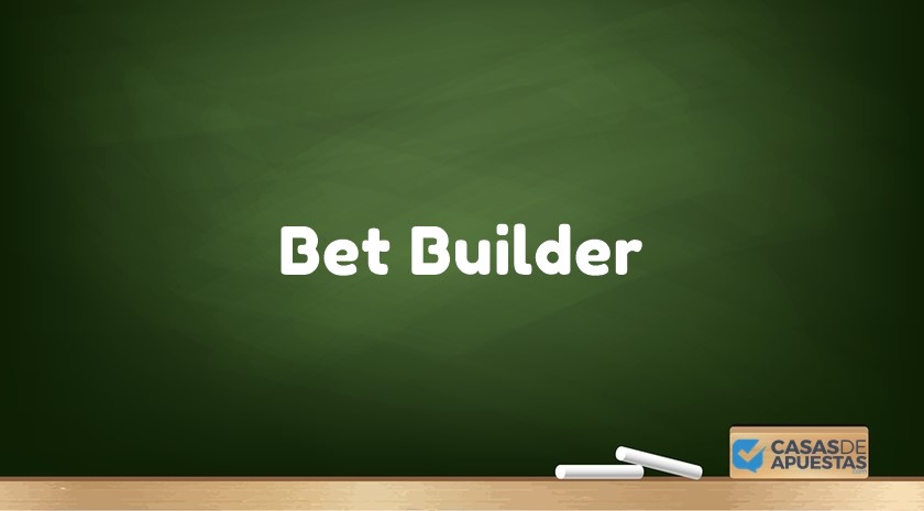 bet builder apuestas