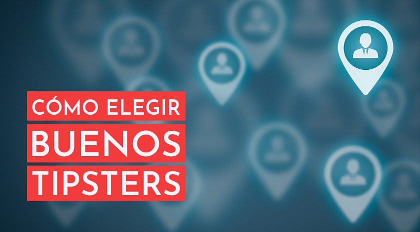 como elegir buenos tipsters de apuestas deportivas