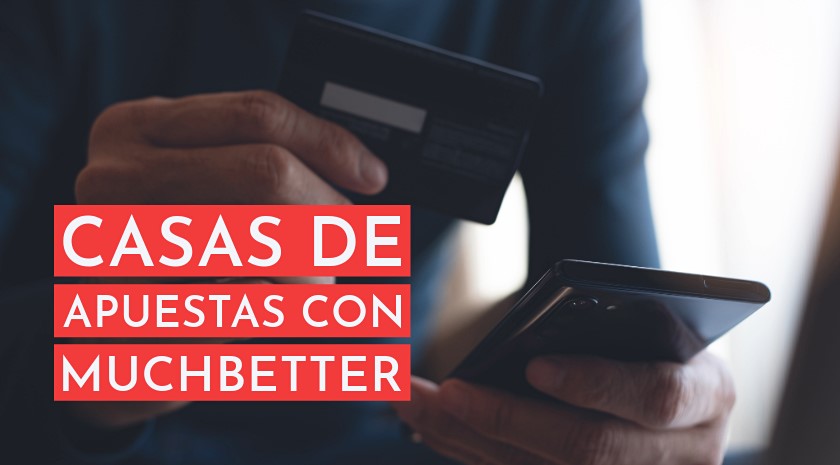 casas de apuestas y casinos con muchbetter