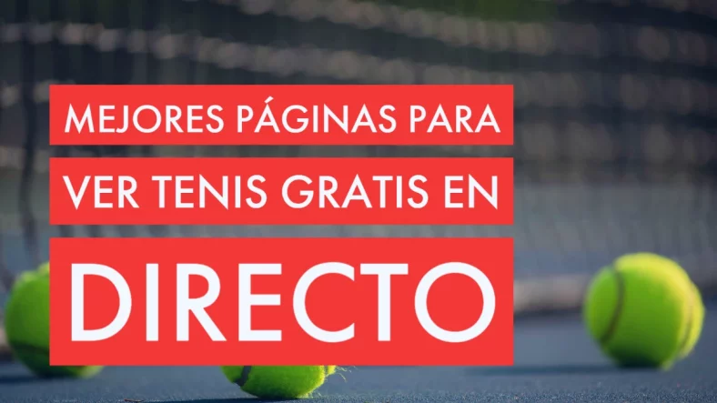 Dónde ver tenis en directo (legal y gratis): plataformas, apps y casas de apuestas