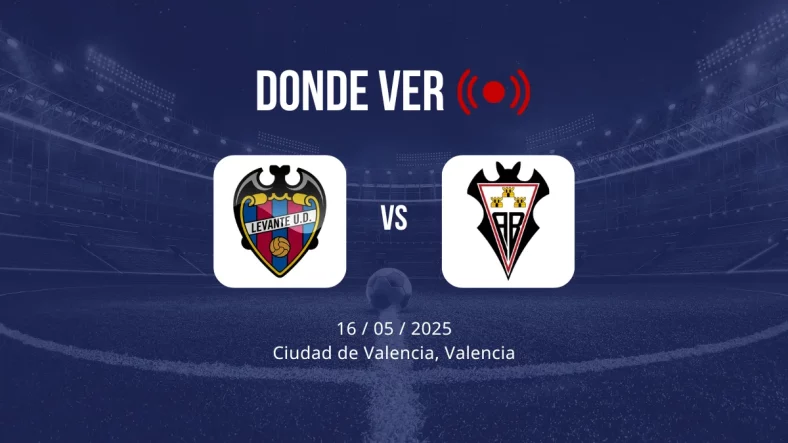 Levante vs Albacete: Alineaciones, horario y dónde ver