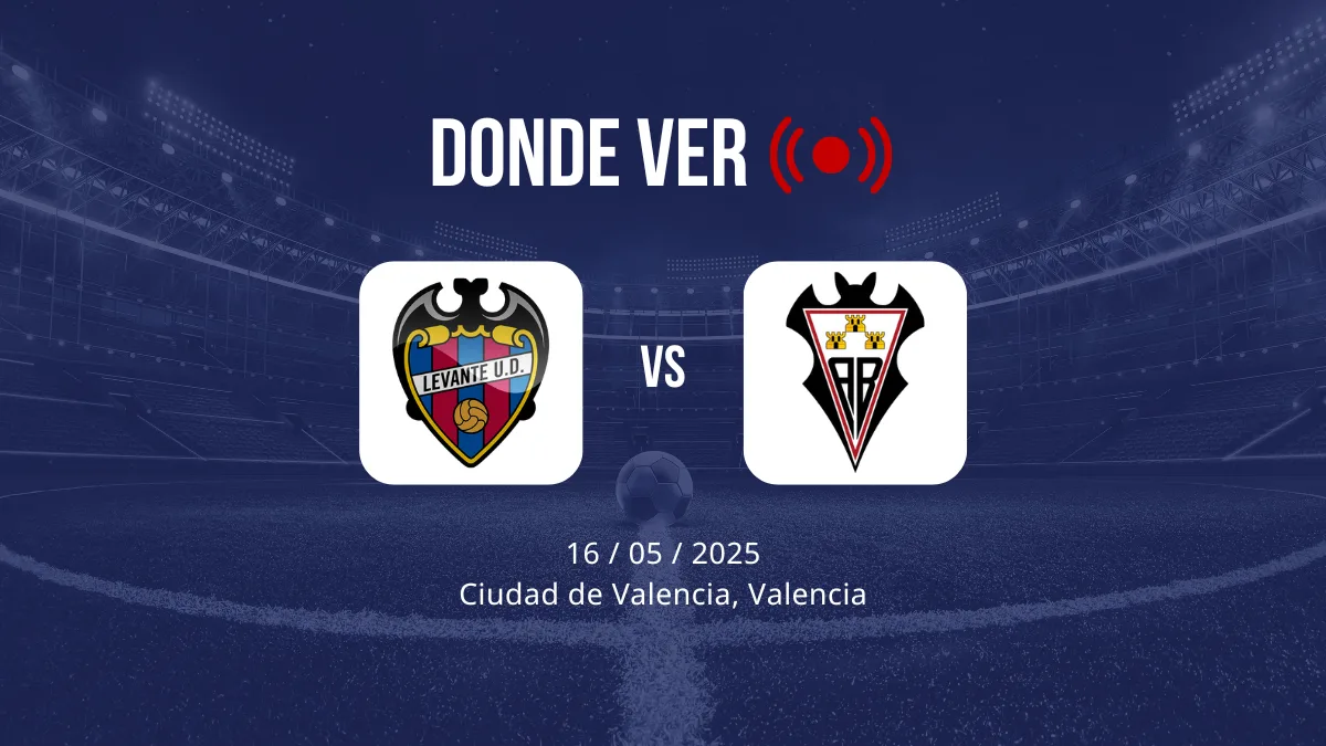 horario, alineaciones y donde ver levante vs albacete de laliga hypermotion