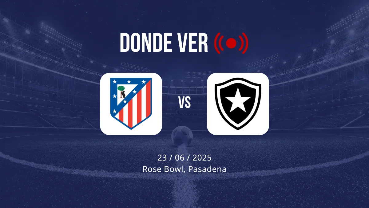Atlético de Madrid vs Botafogo: cuándo es, fecha, hora, canal, TV, cómo y dónde ver gratis en directo y en vivo online el Mundial de Clubes FIFA 2025