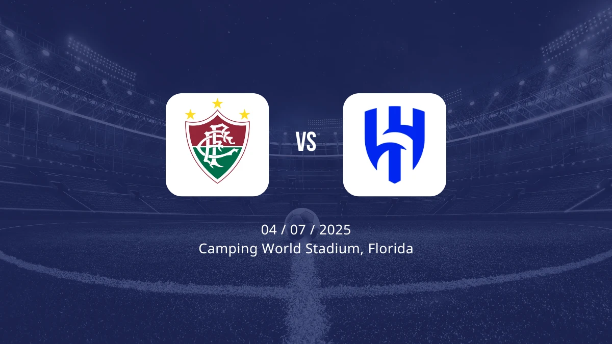 Fluminense vs Al-Hilal: cuándo es, fecha, hora, canal, TV, cómo y dónde ver gratis en directo y en vivo online el Mundial de Clubes FIFA 2025