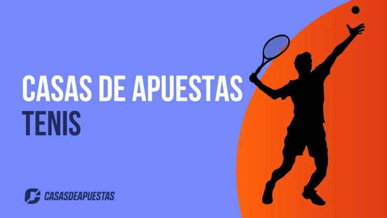 Mejores casas de apuestas para tenis
