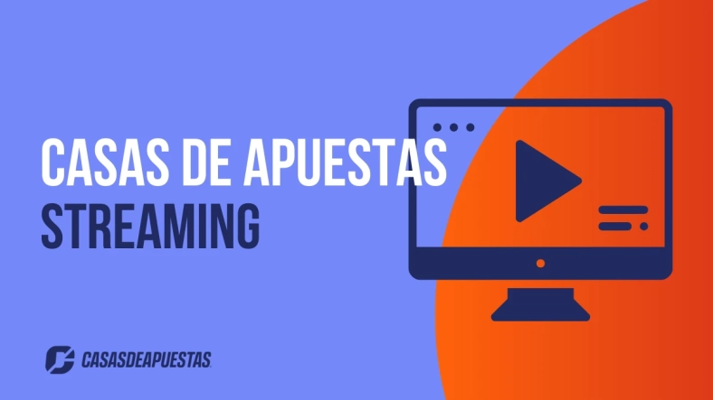 Las mejores casas de apuestas con streaming