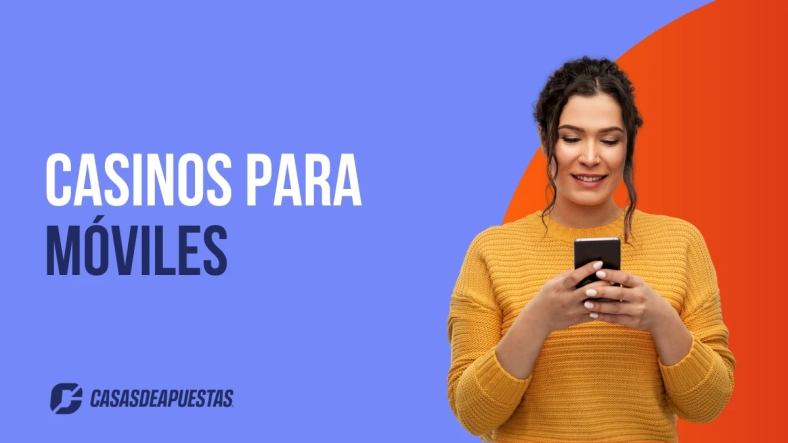 Casinos con app