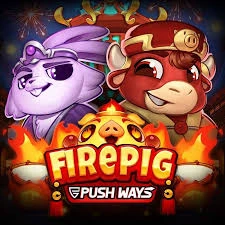 Fire Pig Push Ways