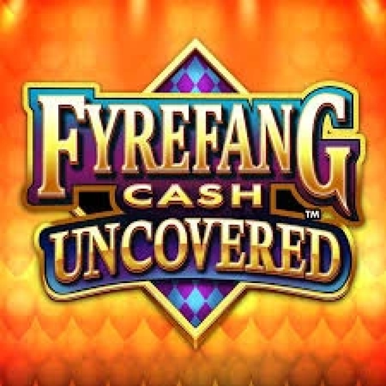 Fyrefang Cash Uncovered
