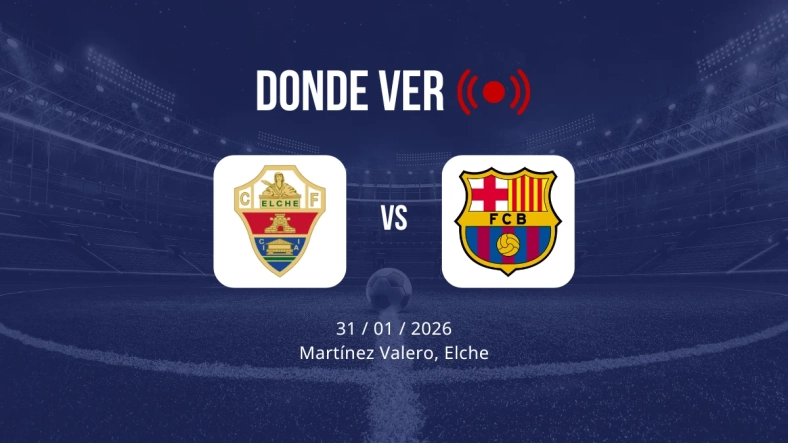 Elche vs Barcelona: Alineaciones, horario y dónde ver