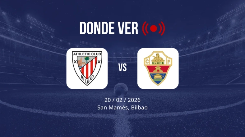 Athletic Club vs Elche: Alineaciones, horario y dónde ver