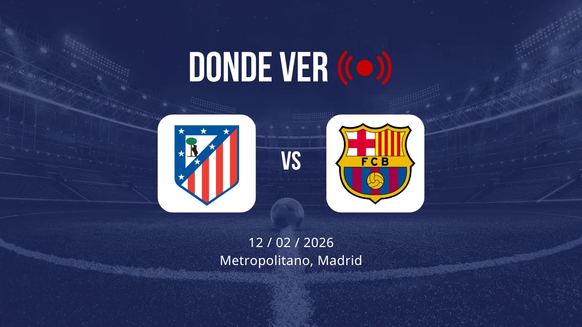 Atlético de Madrid vs Barcelona. CDA