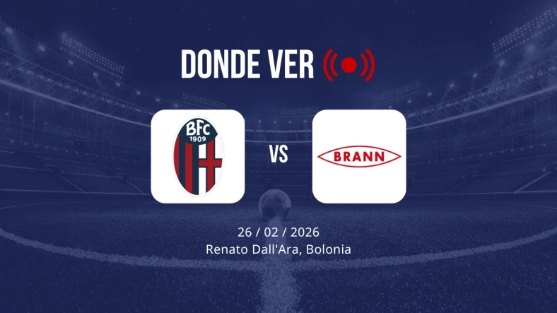 Bolonia vs Brann: Alineaciones, horario y dónde ver