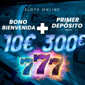 Bono de bienvenida Slots: 10€ + Primer depósito x3 hasta 300€