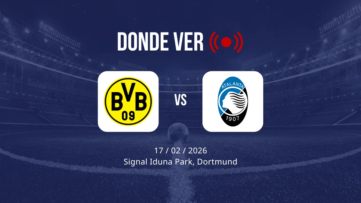Borussia Dortmund vs Atalanta: Alineaciones, horario y dónde ver