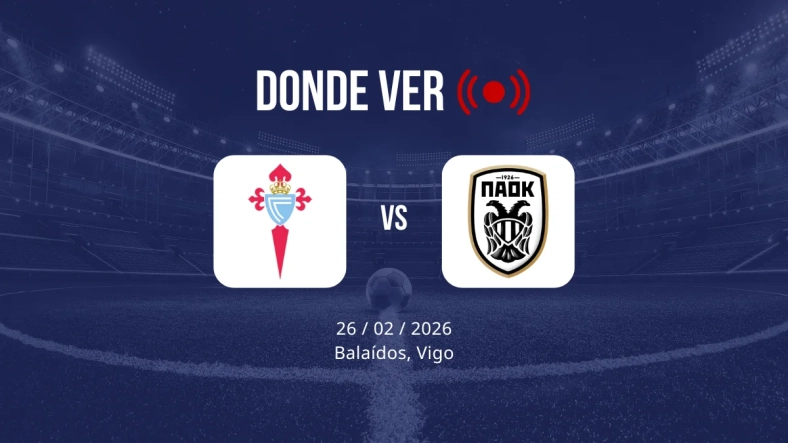 Celta de Vigo vs PAOK: Alineaciones, horario y dónde ver