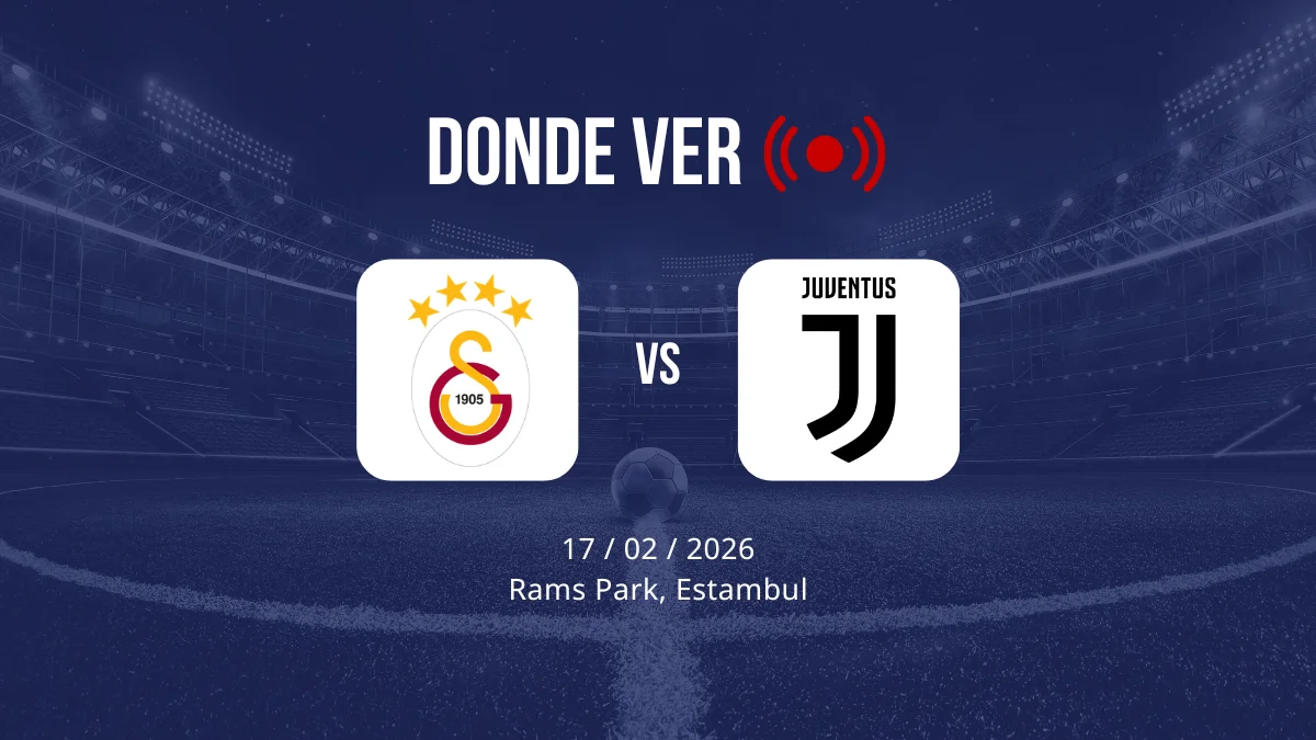 Galatasaray vs Juventus: Alineaciones, horario y dónde ver