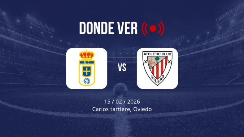 Oviedo vs Athletic Club: Alineaciones, horario y dónde ver