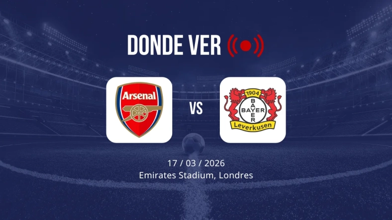 Arsenal vs Leverkusen: Alineaciones, horario y dónde ver