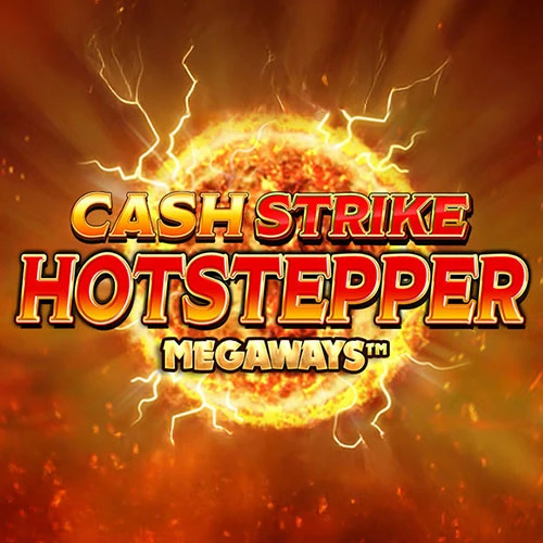 Cash Strike Hotstepper Megaways