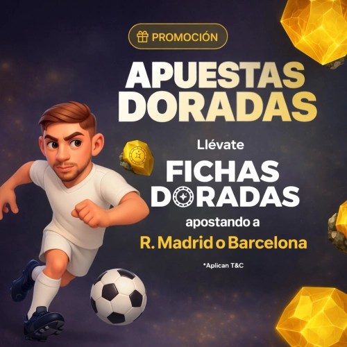 Apuestas doradas: Gana fichas doradas apostando al Real Madrid o Barcelona