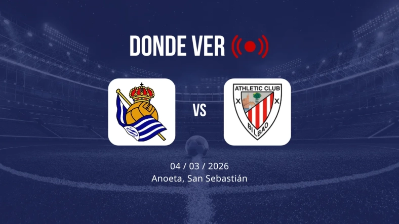 Real Sociedad vs Athletic Club: Alineaciones, horario y dónde ver