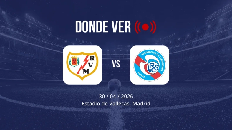 Rayo Vallecano vs Estrasburgo: Alineaciones, horario y dónde ver