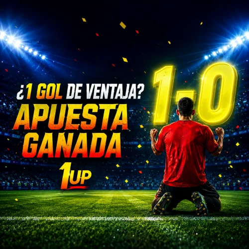 Ventaja de goles 1UP: Gana tu apuesta si tu equipo se adelanta