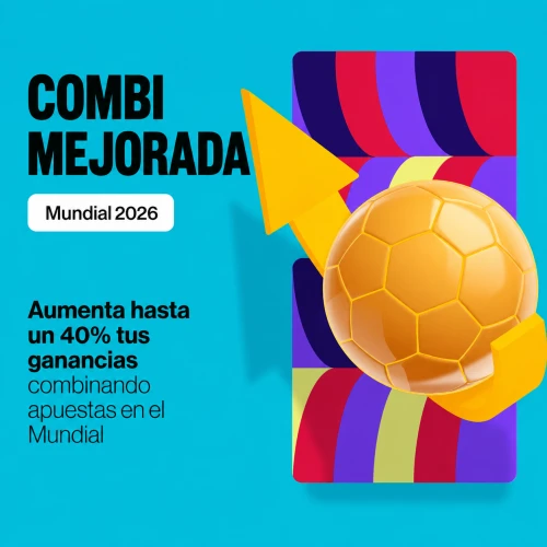 Combi mejorada Mundial: hasta un 40% extra en apuestas gratis