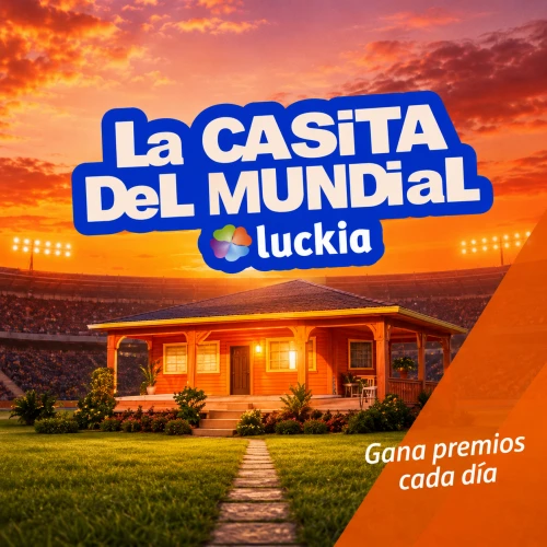 La Casita del Mundial de Luckia: ¡hasta 20.000€ en premios!