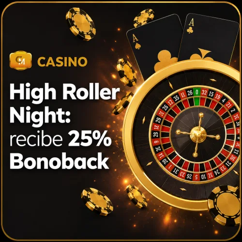 High Roller Night: Cashback del 25% hasta 100€ en ruleta y blackjack