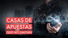 ¿Cuáles son las casas de apuestas que no limitan?