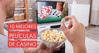 Las 10 mejores películas de casino de todos los tiempos