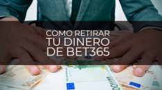 Cómo retirar dinero de Bet365