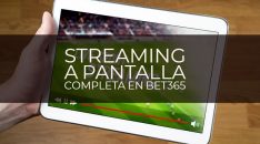 ¿Cómo ver partidos en Bet365 a pantalla completa?
