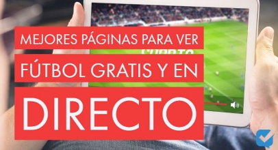 ¡Ver FÚTBOL Online GRATIS! +15 Páginas para ver fútbol en directo